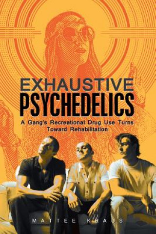 Boek Exhaustive Psychedelics Matthew Kraus