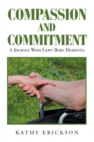 Knjiga Compassion and Commitment Kathy Erickson
