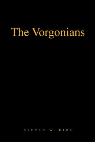 Knjiga Vorgonians Steven W Kirk