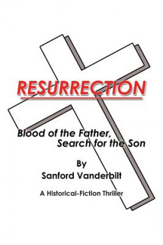 Buch Resurrection Sanford Vanderbilt