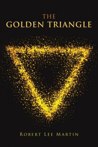 Buch Golden Triangle Robert Lee Martin