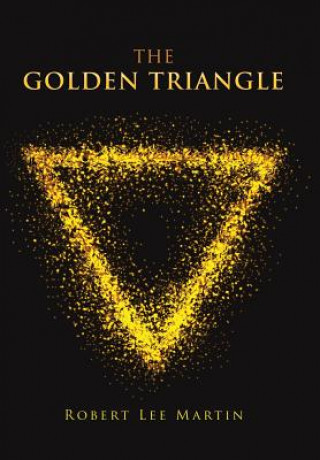 Buch Golden Triangle Robert Lee Martin