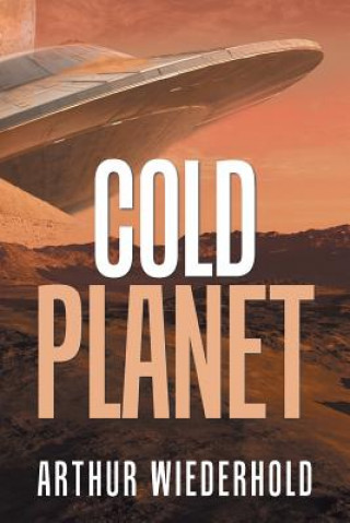 Knjiga Cold Planet Arthur Wiederhold