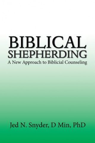 Buch Biblical Shepherding Jed Snyder