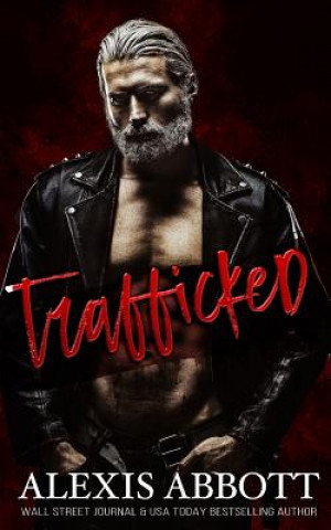 Книга Trafficked Alexis Abbott