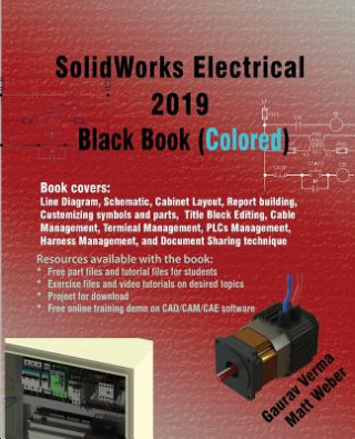 Carte SolidWorks Electrical 2019 Black Book (Colored) Gaurav Verma