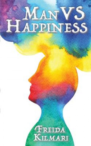 Carte Man VS Happiness Freida Kilmari