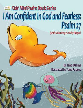 Kniha I Am Confident In God and Fearless Tayo Oshaye