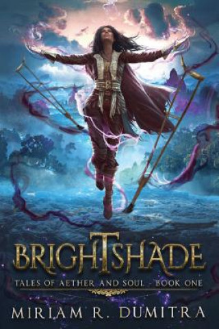 Knjiga Brightshade Miriam R Dumitra