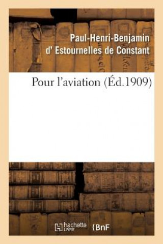Książka Pour l'Aviation Estournelles De Constant