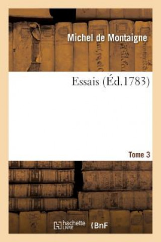 Libro Essais. Tome 3 Montaigne-M