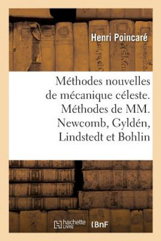 Kniha Les Methodes Nouvelles de la Mecanique Celeste Poincare-H