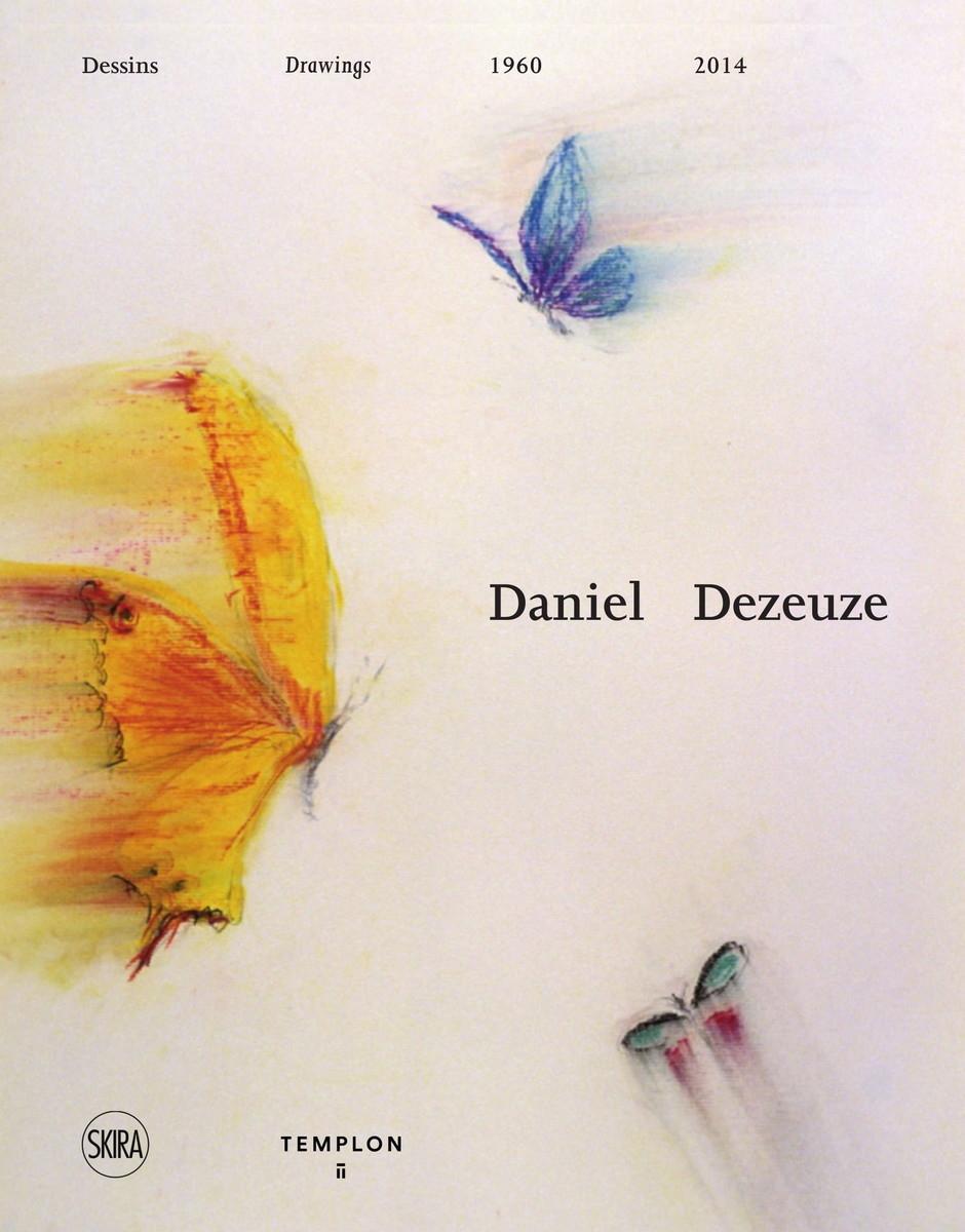 Carte Daniel Dezeuze: Drawings Olivier Kaeppelin
