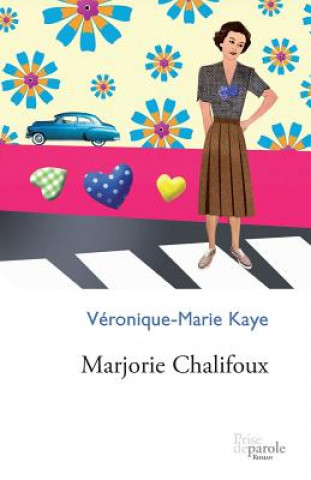 Книга Marjorie Chalifoux Veronique-Marie Kaye