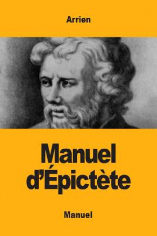 Könyv Manuel d'Epictete Arrien
