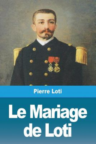 Carte Mariage de Loti Pierre Loti