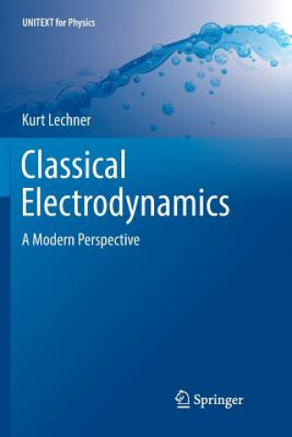 Книга Classical Electrodynamics Kurt Lechner