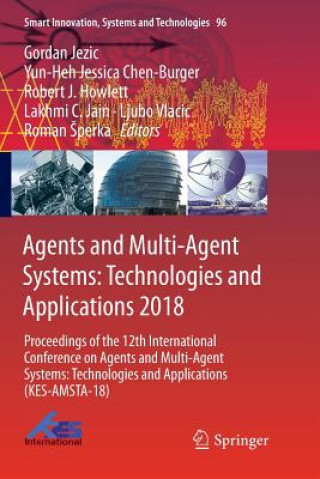 Carte Agents and Multi-Agent Systems: Technologies and Applications 2018 Yun-Heh Jessica Chen-Burger