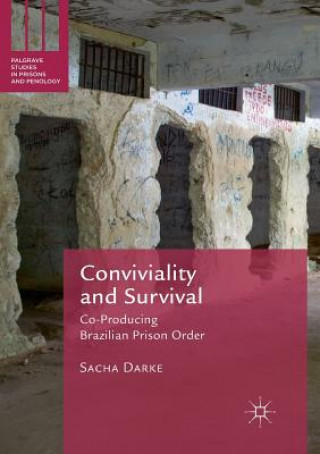 Könyv Conviviality and Survival Sacha Darke
