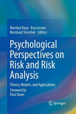 Libro Psychological Perspectives on Risk and Risk Analysis Martina Raue