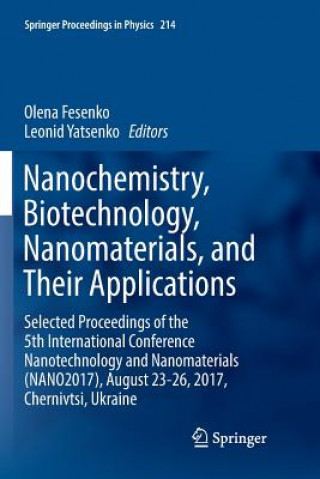 Książka Nanochemistry, Biotechnology, Nanomaterials, and Their Applications Olena Fesenko