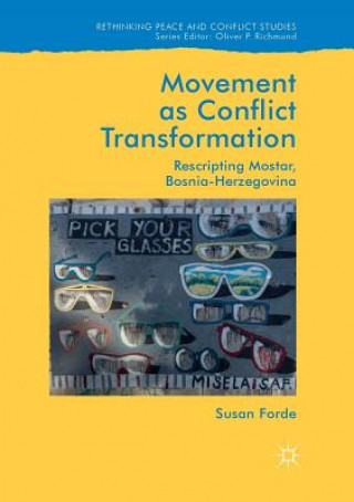 Книга Movement as Conflict Transformation Susan Forde