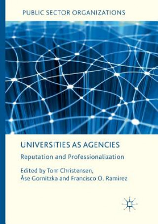 Könyv Universities as Agencies ?se Gornitzka