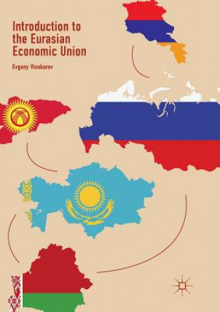 Kniha Introduction to the Eurasian Economic Union Evgeny Vinokurov