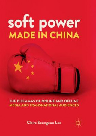 Buch Soft Power Made in China Claire Seungeun Lee