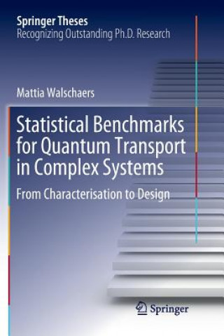 Könyv Statistical Benchmarks for Quantum Transport in Complex Systems Mattia Walschaers