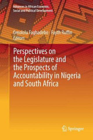 Carte Perspectives on the Legislature and the Prospects of Accountability in Nigeria and South Africa Omololu Fagbadebo
