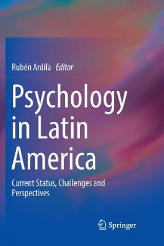 Könyv Psychology in Latin America Rubén Ardila