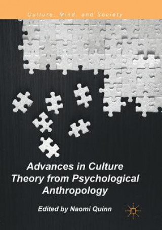 Knjiga Advances in Culture Theory from Psychological Anthropology Naomi Quinn