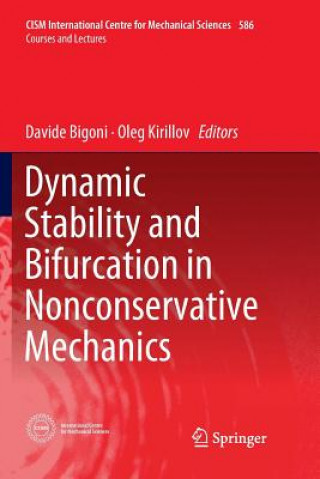 Knjiga Dynamic Stability and Bifurcation in Nonconservative Mechanics Davide Bigoni