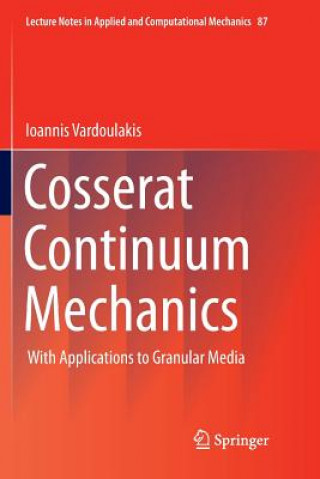 Könyv Cosserat Continuum Mechanics Ioannis Vardoulakis (Deceased)