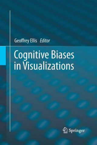 Knjiga Cognitive Biases in Visualizations Geoffrey Ellis