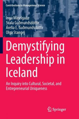 Książka Demystifying Leadership in Iceland Inga Minelgaite