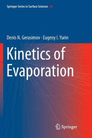 Boek Kinetics of Evaporation Denis N Gerasimov