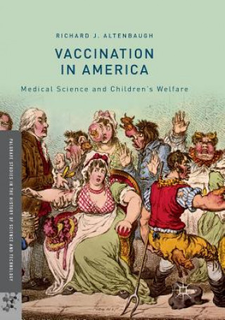 Könyv Vaccination in America Richard J Altenbaugh