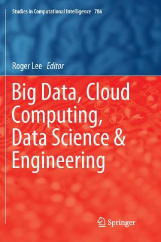 Carte Big Data, Cloud Computing, Data Science & Engineering Roger Lee