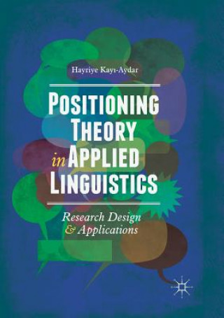 Buch Positioning Theory in Applied Linguistics Hayriye Kayı-Aydar