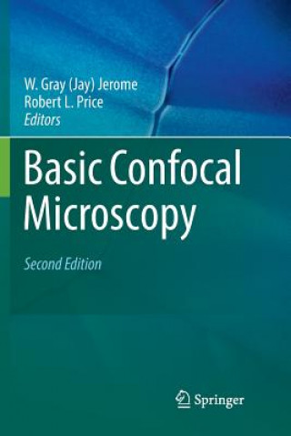 Knjiga Basic Confocal Microscopy W. GRAY  JAY JEROME