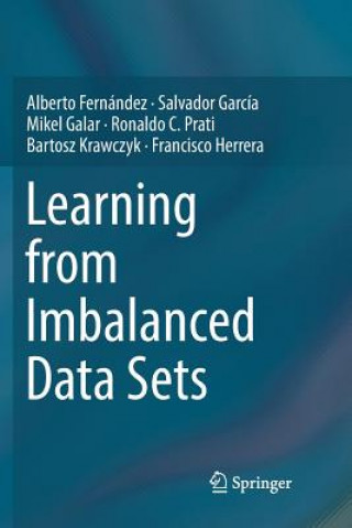 Knjiga Learning from Imbalanced Data Sets Alberto Fernandez