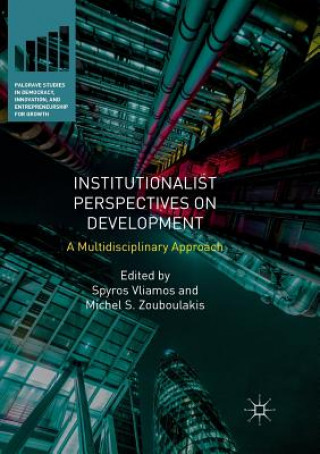 Boek Institutionalist Perspectives on Development Spyros Vliamos
