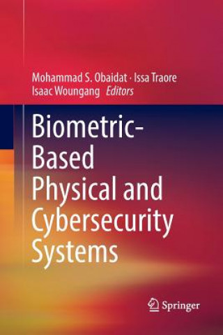 Könyv Biometric-Based Physical and Cybersecurity Systems 