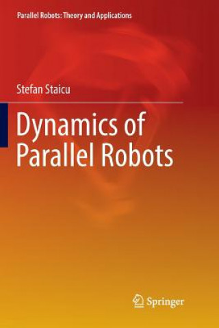 Carte Dynamics of Parallel Robots Stefan Staicu