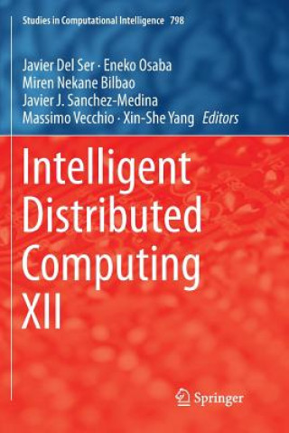 Knjiga Intelligent Distributed Computing XII JAVIER DEL SER