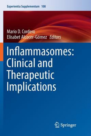 Kniha Inflammasomes: Clinical and Therapeutic Implications Mario D. Cordero