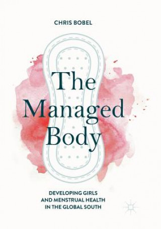 Libro Managed Body Chris Bobel