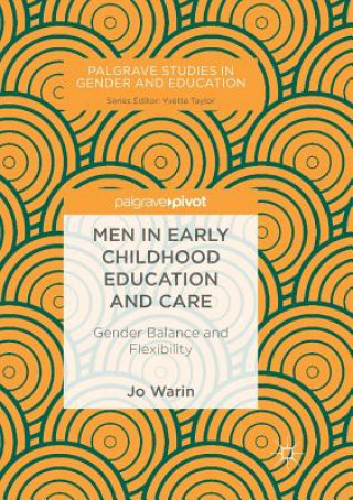 Kniha Men in Early Childhood Education and Care JO WARIN